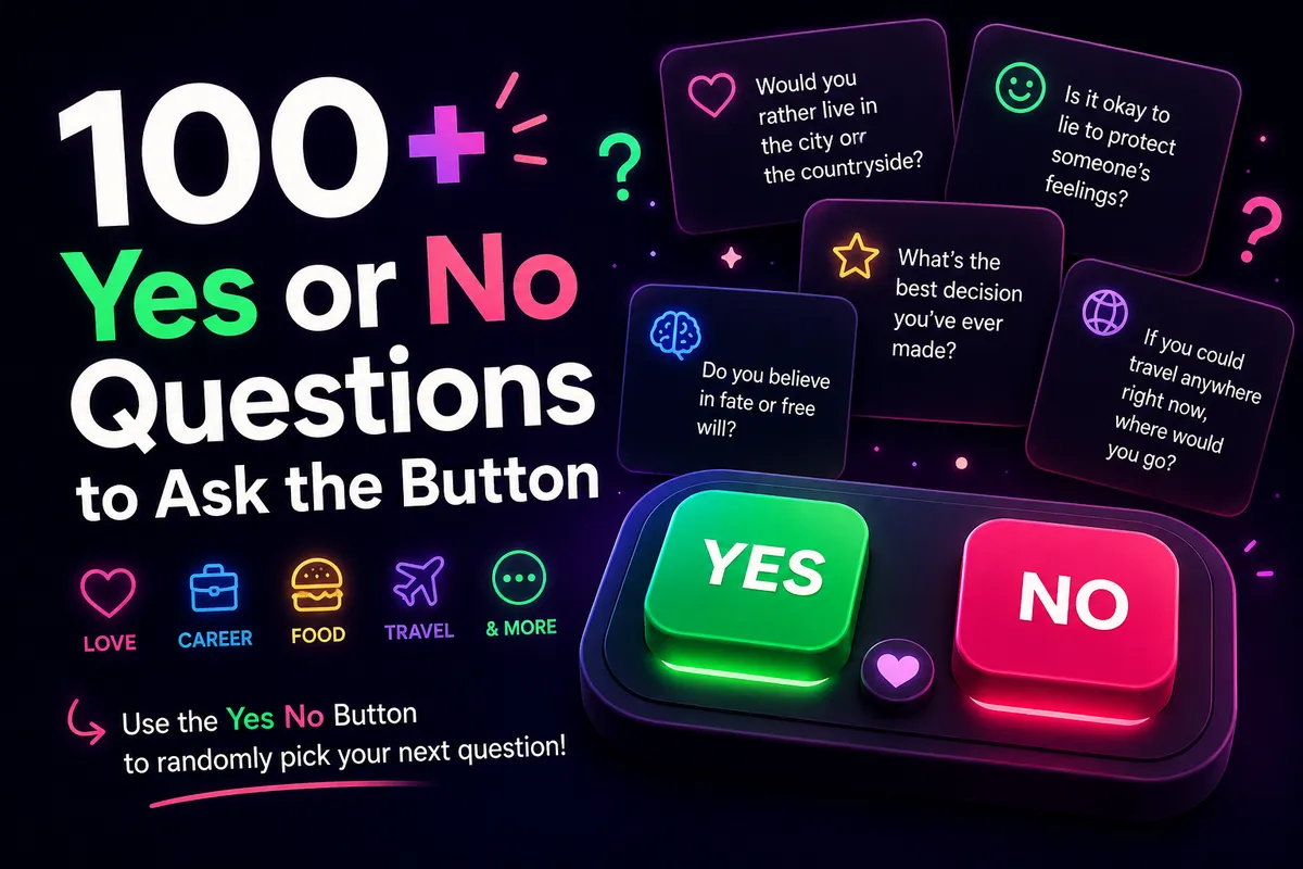 Illustration for 100+ Yes or No Questions to Ask the Button