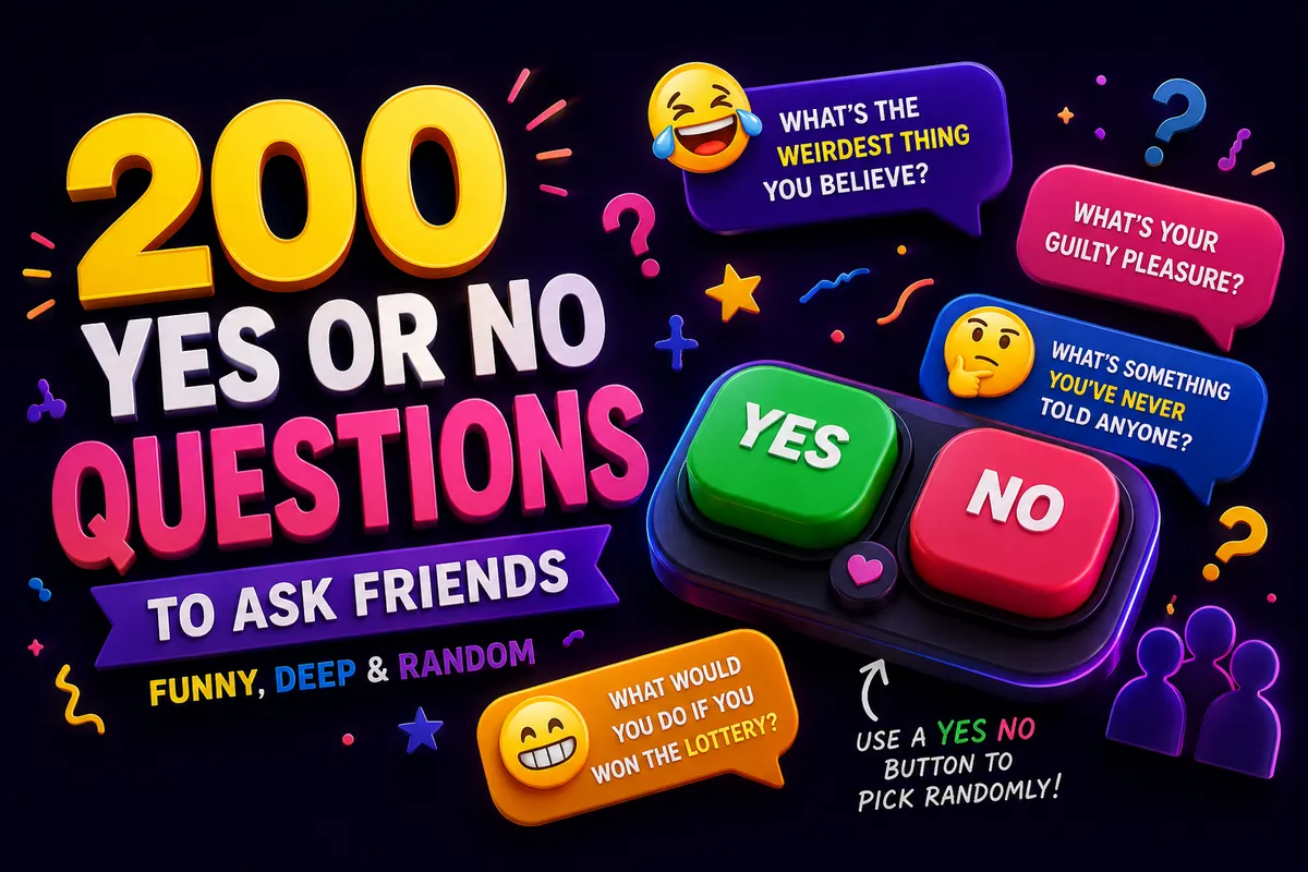 Illustration for 200 Yes or No Questions to Ask Friends (Funny, Deep & Random)